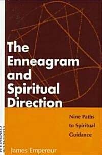 The Enneagram and Spiritual Culture: Nine Paths to Spiritual Guidance (Paperback)
