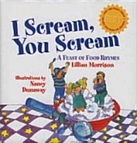 I Scream, You Scream (Hardcover)