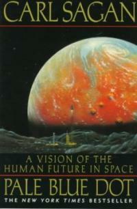 Pale Blue Dot: A Vision of the Human Future in Space (Paperback) - 칼 세이건의 창백한 푸른 점 원서
