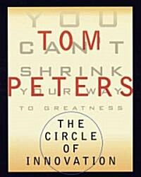 The Circle of Innovation (Hardcover, 1st)