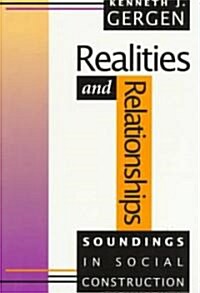 Realities and Relationships: Soundings in Social Construction (Paperback, Revised)