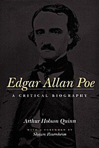 Edgar Allan Poe: A Critical Biography (Paperback)
