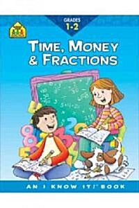 Time, Money & Fractions (Paperback, Student)