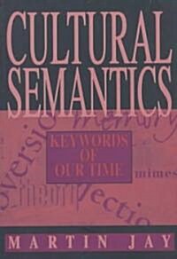 Cultural Semantics: Keywords of Our Time (Paperback)