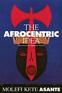 Afrocentric Idea Revised (Paperback, Revised and Exp)