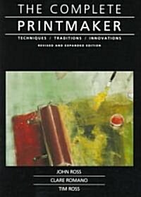 Complete Printmaker (Paperback, Revised, Expand)