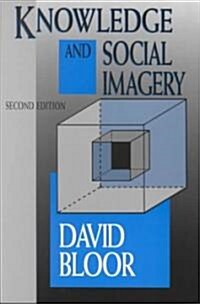Knowledge and Social Imagery (Paperback, 2)