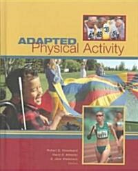 Adapted Physical Activity (Hardcover, UK)
