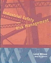 Industrial Safety and Risk Management (Paperback)