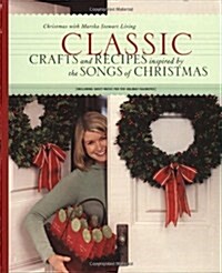 Classic Crafts and Recipes Inspired by the Songs of Christmas (Paperback, 1st)