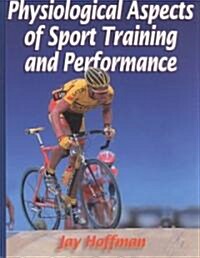 Physiological Aspects of Sport Training and Performance (Hardcover)