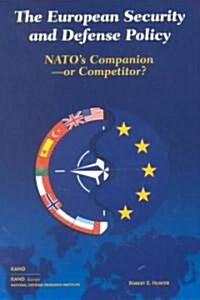 [중고] European Security and Defense Policy: NATO‘s Companion or Competitor? (Paperback)