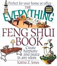 The Everything Feng Shui Book (Paperback)