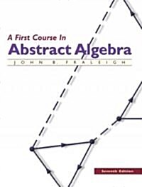 A First Course in Abstract Algebra (Hardcover, 7)