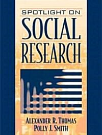 Spotlight on Social Research (Paperback)