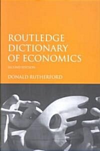 [중고] Routledge Dictionary of Economics (Paperback, 2nd)