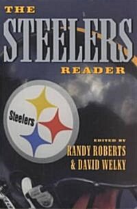 The Steelers Reader (Paperback)