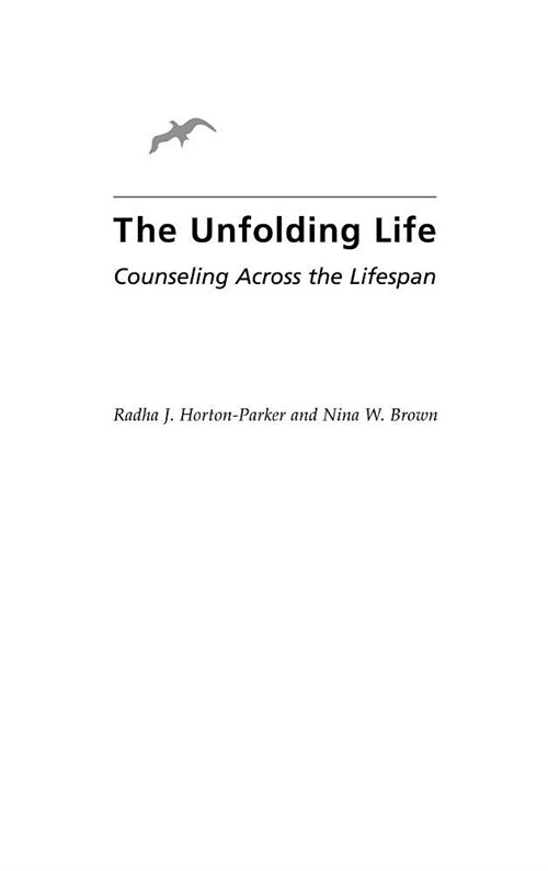 The Unfolding Life: Counseling Across the Lifespan (Hardcover)