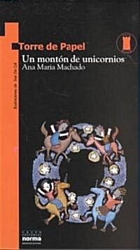UN Monton De Unicornios (Paperback)