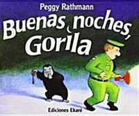 Buenas noches, Gorila / Goodnight Gorilla (Hardcover)