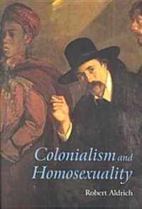Colonialism and Homosexuality (Paperback)