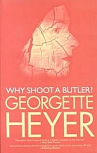 Why Shoot a Butler? (Paperback)