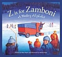 [중고] Z Is for Zamboni: A Hockey Alphabet (Hardcover)