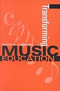 Transforming Music Education (Paperback)