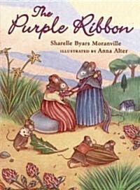 The Purple Ribbon (Hardcover, 1st)