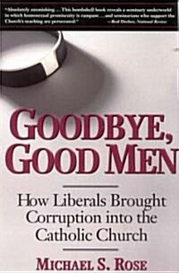 Goodbye, Good Men (Hardcover)