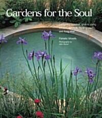 Gardens for the Soul (Hardcover)