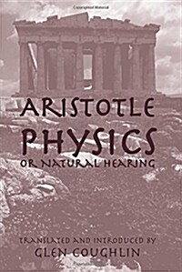Physics or Natural Hearing: Volume 1 (Paperback)