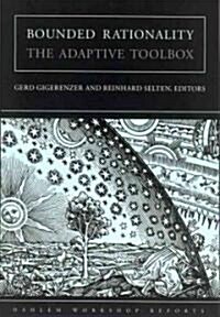 Bounded Rationality: The Adaptive Toolbox (Paperback, Revised)