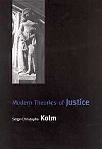 Modern Theories of Justice (Paperback, Revised)