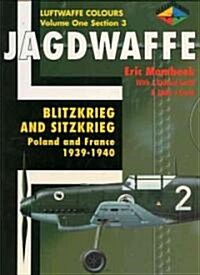 Blitzkrieg and Sitzkrieg : Poland and France 1939-1940 (Paperback)
