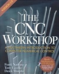 The Cnc Workshop Version 2.0 (Paperback, CD-ROM)