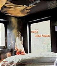 New Hotels for Global Nomads (Paperback)