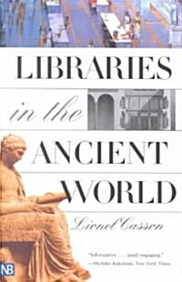 Libraries in the Ancient World (Paperback, Revised)