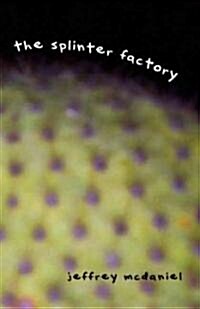 Splinter Factory (Paperback)