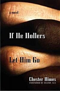 If He Hollers Let Him Go (Paperback)