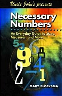 Uncle John Presents Necessary Numbers (Paperback)
