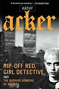 Rip-Off Red, Girl Detective and the Burning Bombing of America (Paperback, 1st)