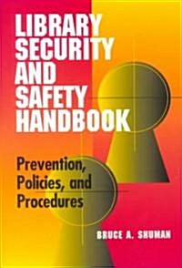 Library Security and Safety Handbook (Paperback)