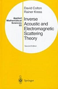 Inverse Acoustic and Electromagnetic Scattering Theory (Hardcover, 2, Revised)