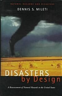 Disasters by Design (Hardcover)