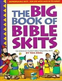 The Big Book of Bible Skits (Paperback)