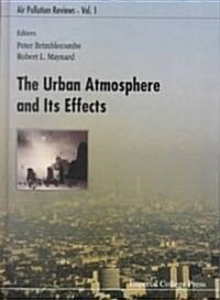 Urban Atmosphere And Its Effects, The (Hardcover)