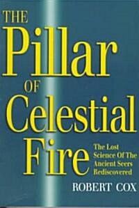 The Pillar of Celestial Fire (Paperback)