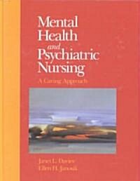 Mental Health and Psychiatric Nursing (Paperback)