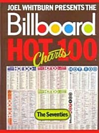 Joel Whitburn Presents the Billboard Hot 100 Charts (Hardcover)